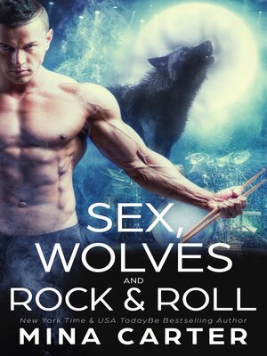 cover image of Sex, Wolves and Rock & Roll